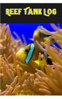 Reef Tank Log: Ideal Marine Fish Keeper Maintenance Tracker For All Your Aquarium Needs. Great For Logging Water Testing, Water Changes, And Overall Fish Observati