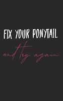 Fix Your Ponytail and Try Again