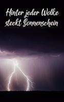 Hinter jeder Wolke steckt Sonnenschein