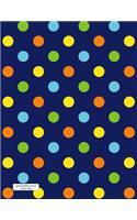 Lined Notebook Journal Dots on Navy: Wide Ruled Composition Notebook for Writer, Student, Teacher, Nurse, Intern. Keep Diary, Schedule, Lecture Notes, Daily Thoughts, Student Comments, 