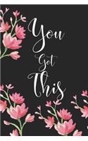 You Got This