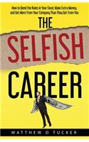 The Selfish Career