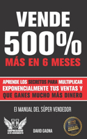 Vende 500% más