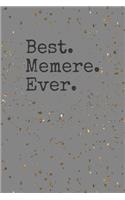 Best Memere Ever: A Keepsake Gift Journal for Grandma