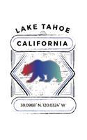 Lake Tahoe California: Notebook For Camping Hiking Fishing and Skiing Fans. 7.5 x 9.25 Inch Soft Cover Notepad With 120 Pages Of College Ruled Paper For Note Taking.
