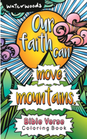 Our Faith Can Move Mountains Bible Verse Coloring Book
