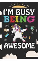 I'm Busy Being Awesome