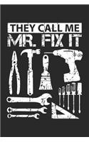 They Call Me Mr Fix It