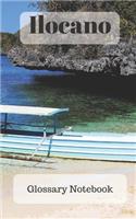 Ilocano Glossary Notebook: an aid to help expand your vocabulary when learning a new language