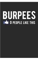 Burpees 0 People Like This: Funny Exercise 100 Page Blank Lined Notebook