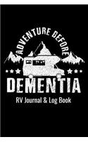 RV Journal & Log Book - Adventure Before Dementia