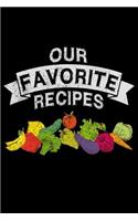 Our Favourite Recipes