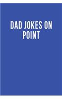 Dad Jokes on Point