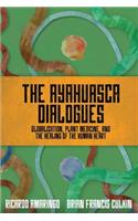 Ayahuasca Dialogues