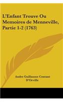 L'Enfant Trouve Ou Memoires De Menneville, Partie 1-2 (1763)