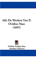 Alle De Werken Van P. Ovidius Naso (1697)