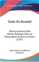 Traite Du Recitatif