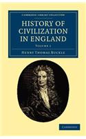 History of Civilization in England: (Volume 1 History of Civilization in England 2 Volume Set)