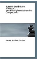 Further Studies on Phenolic Hexamethylenetetramine Compounds