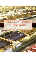 Opening and Operating a Retail Bakery