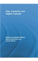 Play, Creativity and Digital Cultures