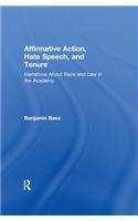 Affirmative Action, Hate Speech, and Tenure