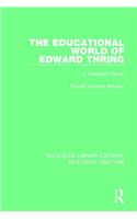 The Educational World of Edward Thring