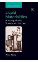 Liquid Materialities