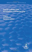 Domain Linkages and Privatization in Social Security