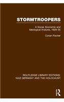 Stormtroopers (RLE Nazi Germany & Holocaust)