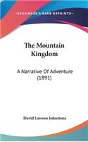 The Mountain Kingdom