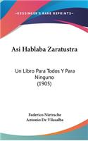 Asi Hablaba Zaratustra