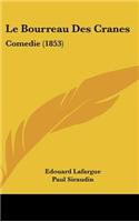 Le Bourreau Des Cranes