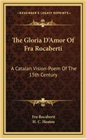 The Gloria D'Amor of Fra Rocaberti
