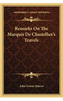 Remarks on the Marquis de Chastellux's Travels