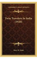 Twin Travelers in India (1920)