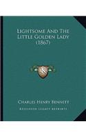 Lightsome and the Little Golden Lady (1867)