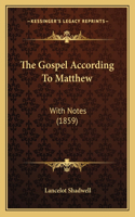 The Gospel According To Matthew