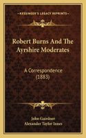 Robert Burns And The Ayrshire Moderates