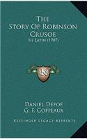 The Story Of Robinson Crusoe