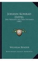 Johann Konrad Dippel