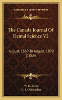 The Canada Journal Of Dental Science V2
