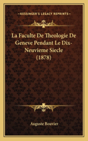 Faculte De Theologie De Geneve Pendant Le Dix-Neuvieme Siecle (1878)