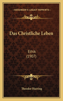 Christliche Leben