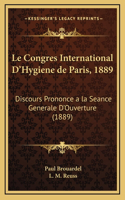 Le Congres International D'Hygiene de Paris, 1889