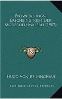 Entwicklungs-Erscheinungen Der Modernen Malerei (1907)