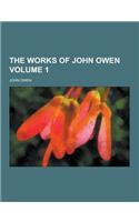 The Works of John Owen Volume 1