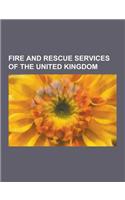 Fire and Rescue Services of the United Kingdom: Defunct Fire and Rescue Services of the United Kingdom, Fire and Rescue Services of England, Fire and