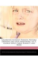 Celebrities Without Parents