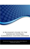 A Beginner's Guide to the American Football Conference: Eastern Division